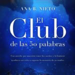 El club de las cincuenta palabras, de Ana B. Nieto