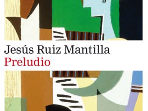 Preludio, de Jesús Ruiz Mantilla