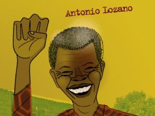 Nelson Mandela y Antonio Lozano, dos hombres ubuntu