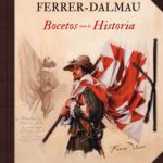 Zenda recomienda: Bocetos para la historia, de Augusto Ferrer-Dalmau
