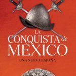 La conquista de México en su Quinto Centenario