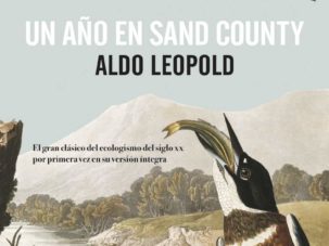 Zenda recomienda: Un año en Sand County, de Aldo Leopold