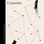 Zenda recomienda: Conexión, de Julian Gough