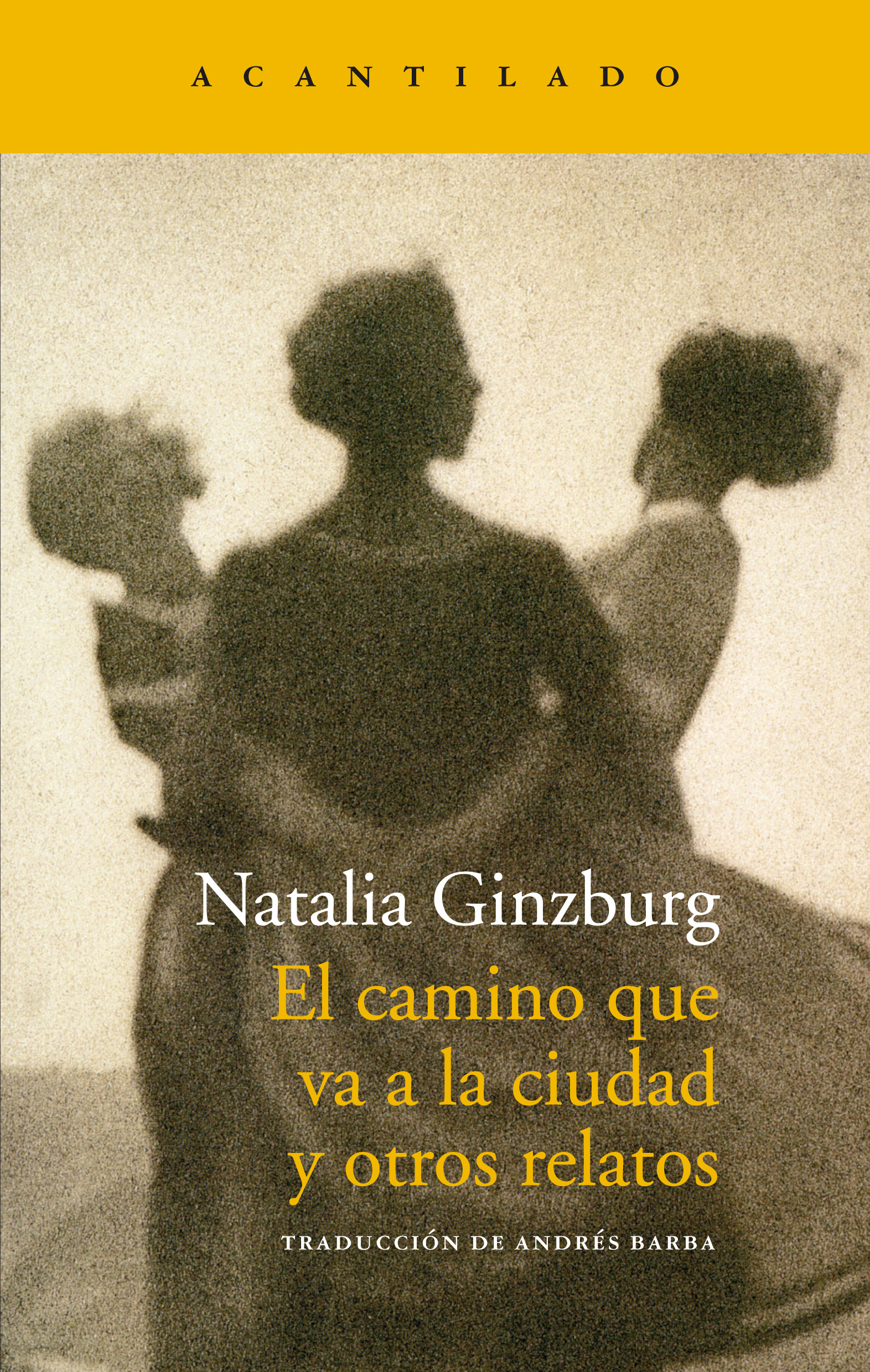 Zenda recomienda: El camino que va a la ciudad, de Natalia Ginzburg