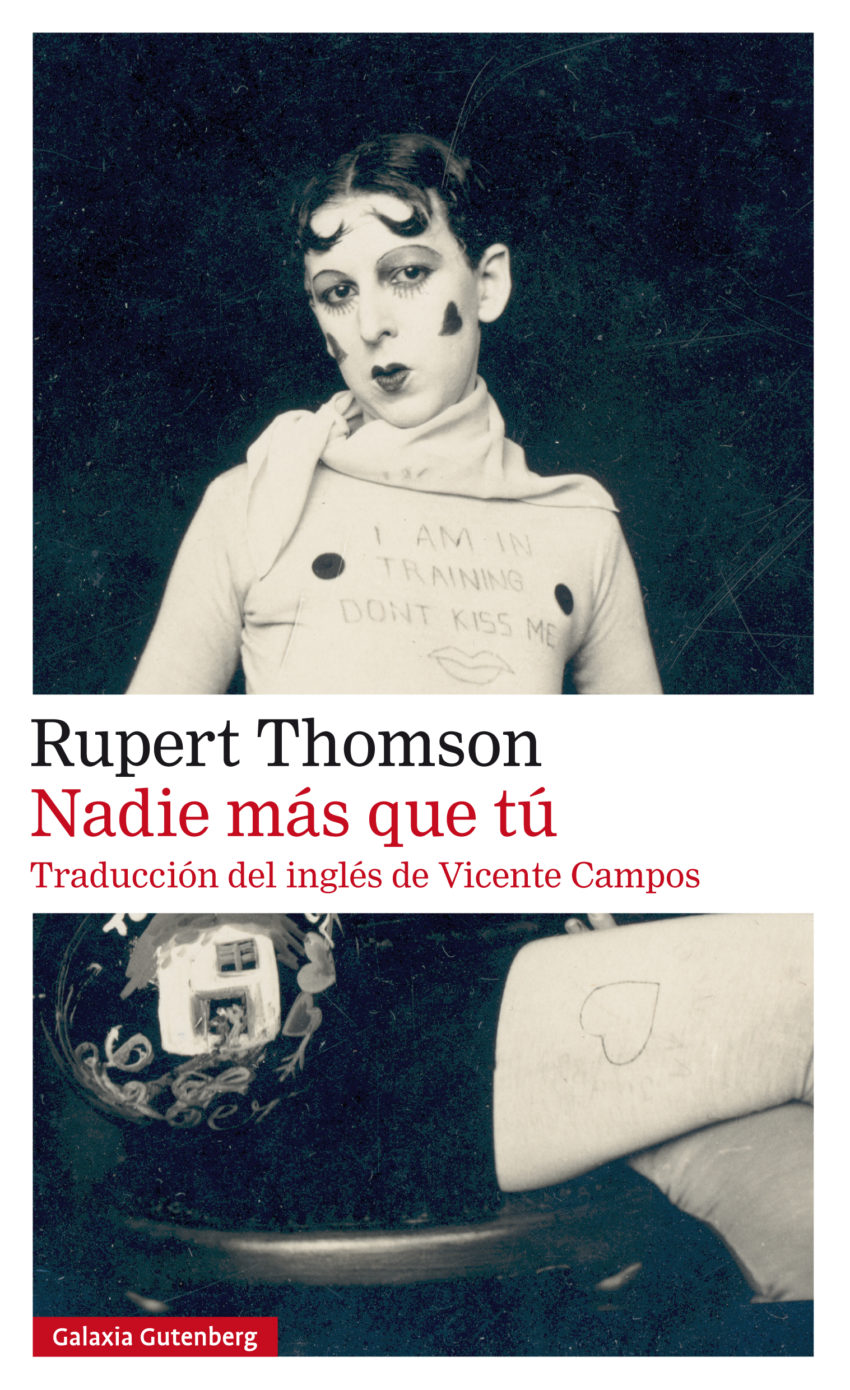 Nadie más que tú, de Rupert Thomson