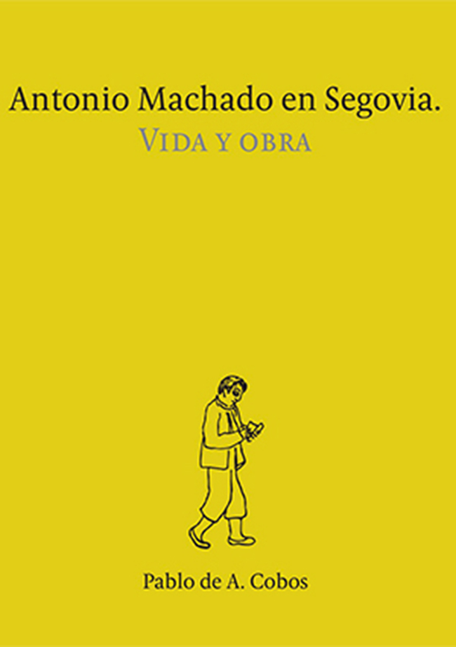 La Segovia de Machado