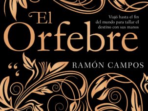 El orfebre, de Ramón Campos