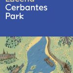 Zenda recomienda: Cerbantes Park, de Carlos Robles Lucena
