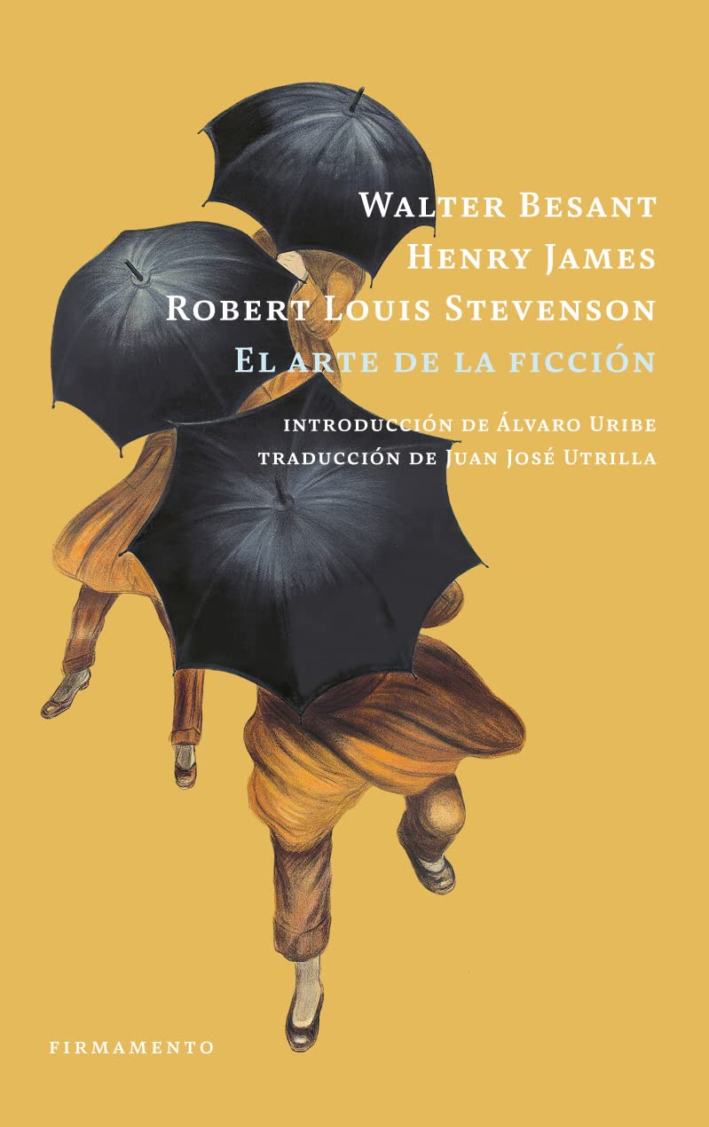 Zenda recomienda: El arte de la ficción, de Walter Besant, Henry James y Robert Louis Stevenson
