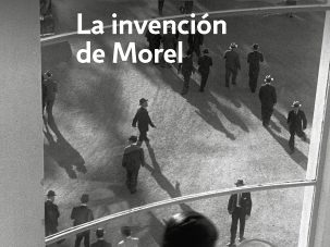 Zenda recomienda: La invención de Morel, de Adolfo Bioy Casares