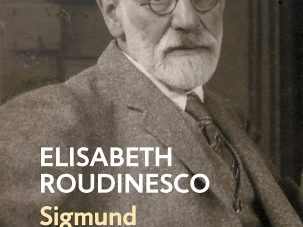 Zenda recomienda: Sigmund Freud, de Élisabeth Roudinesco