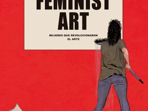 Zenda recomienda: Feminist Art, de Valentina Grande y Eva Rossetti
