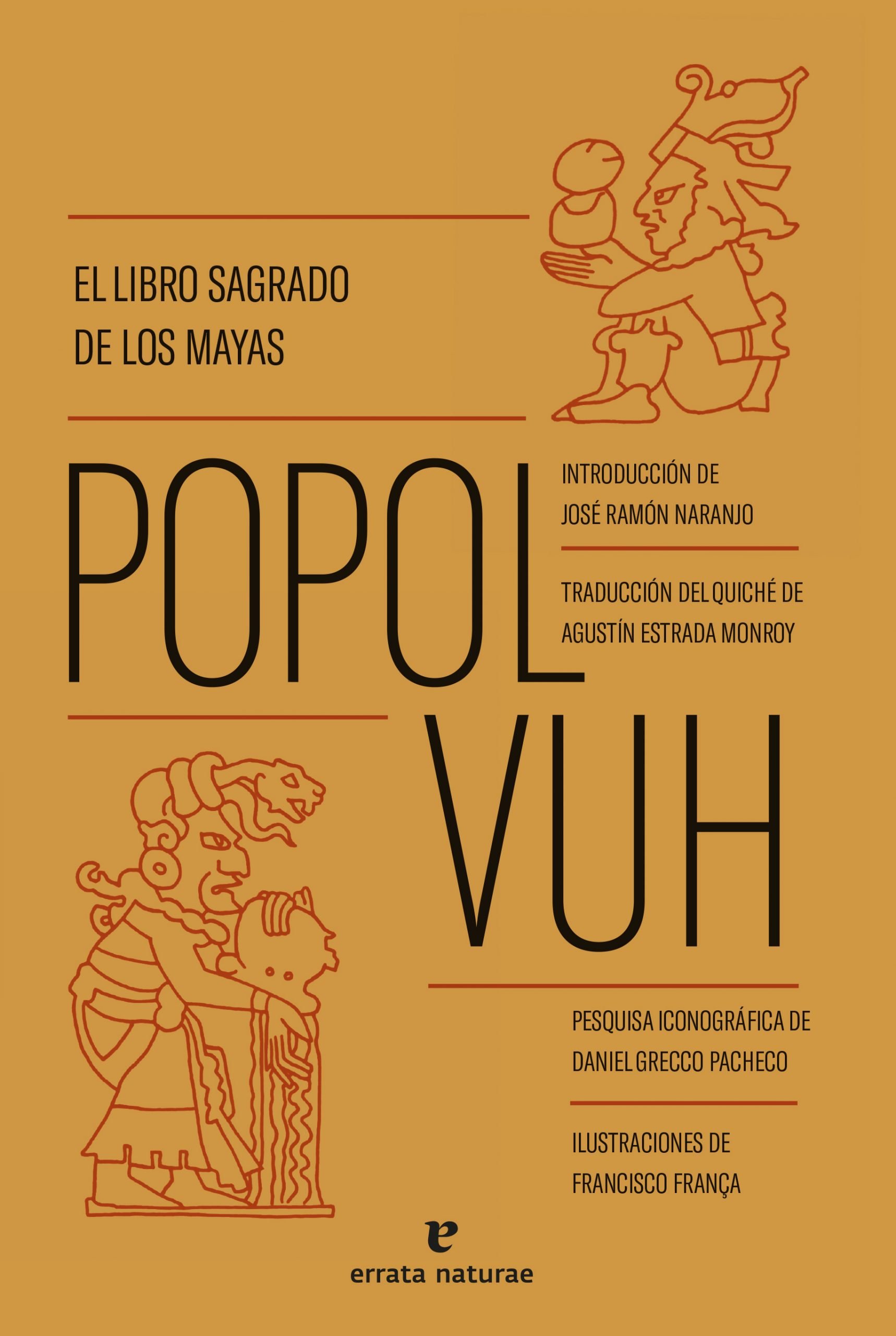 Popol Vuh, el libro sagrado de los Mayas