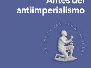 Zenda recomienda: Antes del antiimperialismo, de Josep M. Fradera