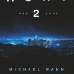 Michael Mann publica la novela «Heat 2»