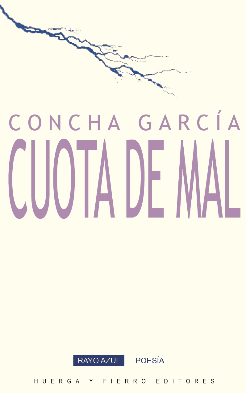 5 poemas de ‘Cuota de mal’, de Concha García