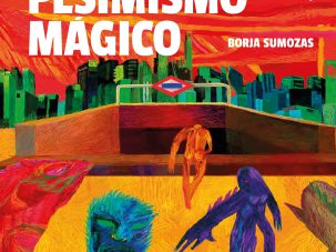 Pesimismo mágico, de Borja Sumozas