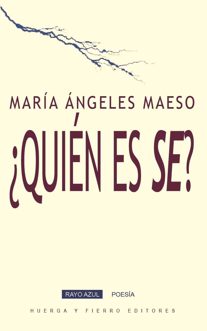 5 poemas de «¿Quién es se?», de María Ángeles Maeso