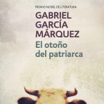 Zenda recomienda: El otoño del patriarca, de Gabriel García Márquez