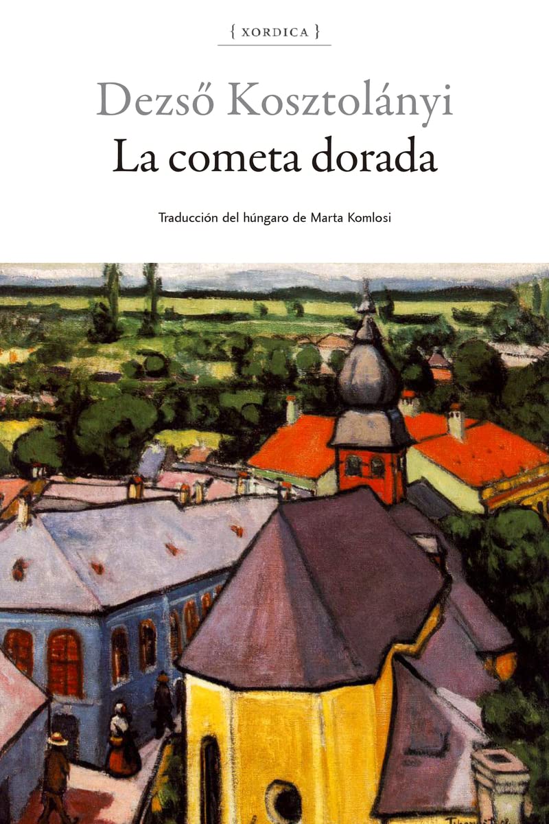 La cometa dorada, de Dezső Kosztolányi