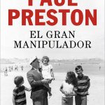 El gran manipulador, de Paul Preston