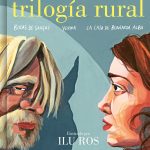 Una trilogía rural, de Federico García Lorca e Ilu Ros