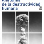 Zenda recomienda: Anatomía de la destructividad humana, de Erich Fromm