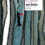 Zenda recomienda: El gato con botas, de Charles Perrault y Javier Zabala