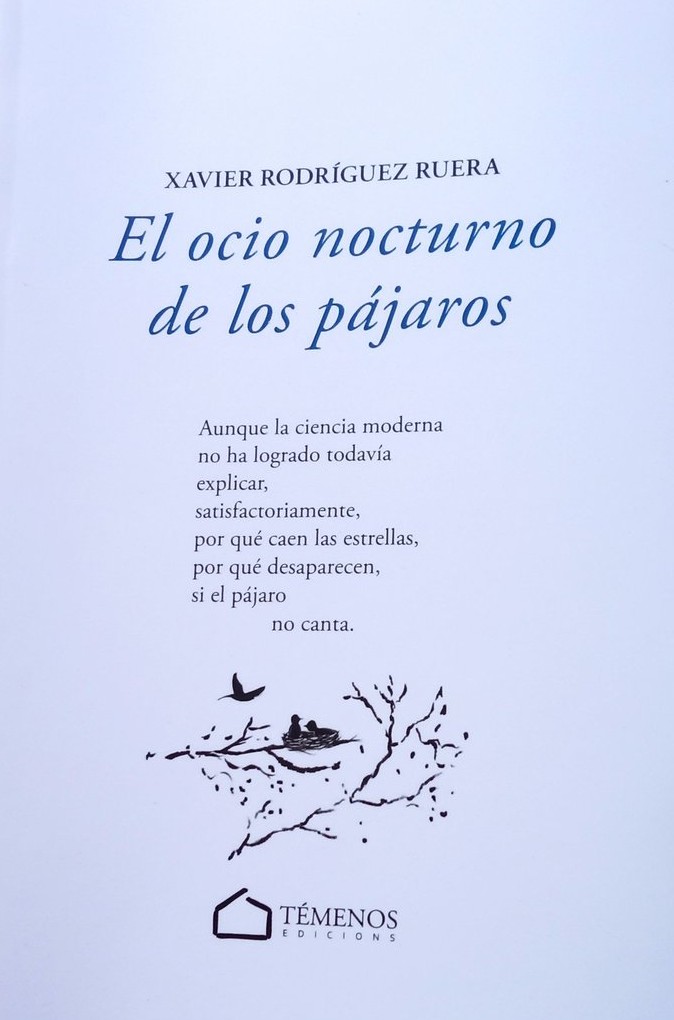 6 poemas de El ocio nocturno de los pájaros, de Xavier Rodríguez Ruera