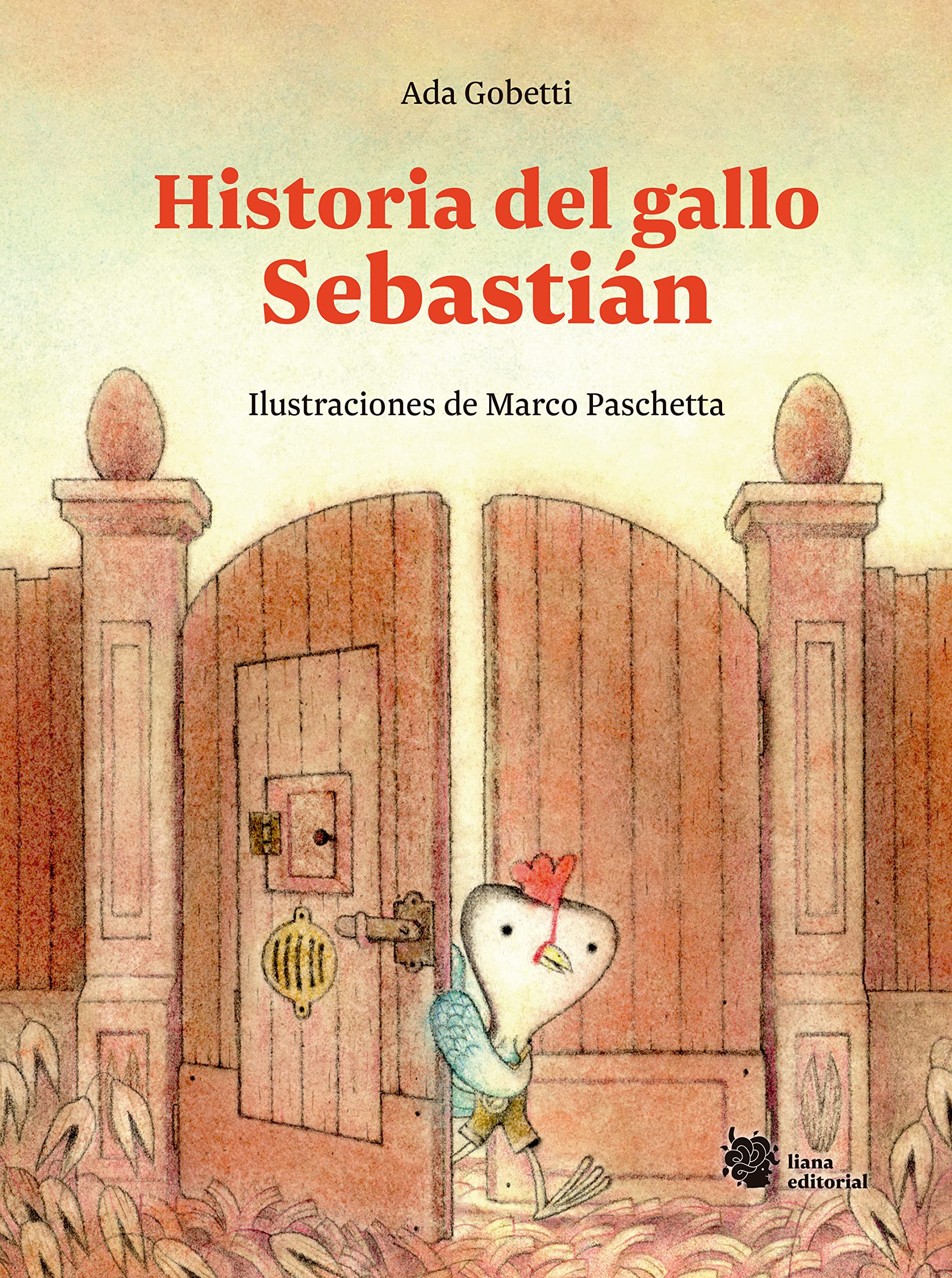 Zenda recomienda: Historia del gallo Sebastián, de Ada Gobetti