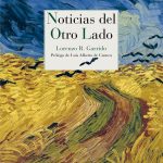 5 poemas de Noticias del otro lado, de Lorenzo Garrido