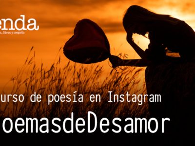 Concurso de poemas #PoemasdeDesamor: 10 finalistas