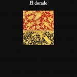 5 poemas de El dorado, de José Luis Rey