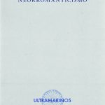 5 poemas de Neorromaticismo, de Juan Andrés García Román
