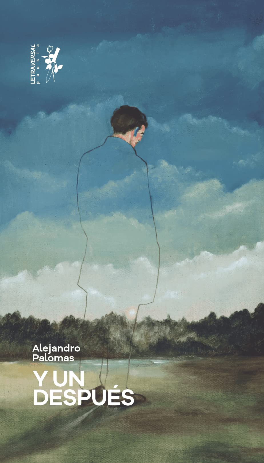 Dos poemas de ‘Y un después’, de Alejandro Palomas