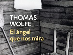 Zenda recomienda: El ángel que nos mira, de Thomas Wolfe