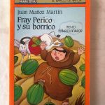 Pequeño homenaje a Juan Muñoz Martín, creador de Fray Perico