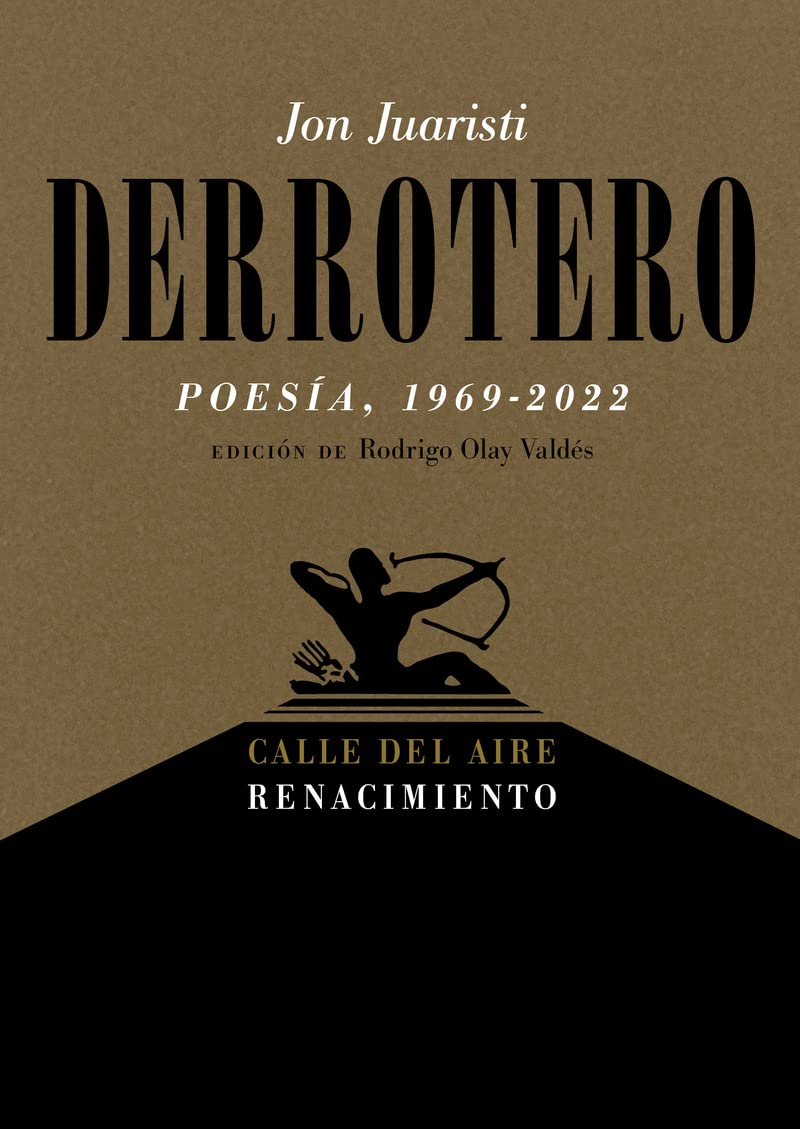 5 poemas de Derrotero, de Jon Juaristi