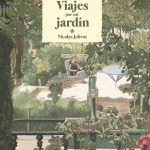 Zenda recomienda: Viajes por mi jardín, de Nicolas Jolivot