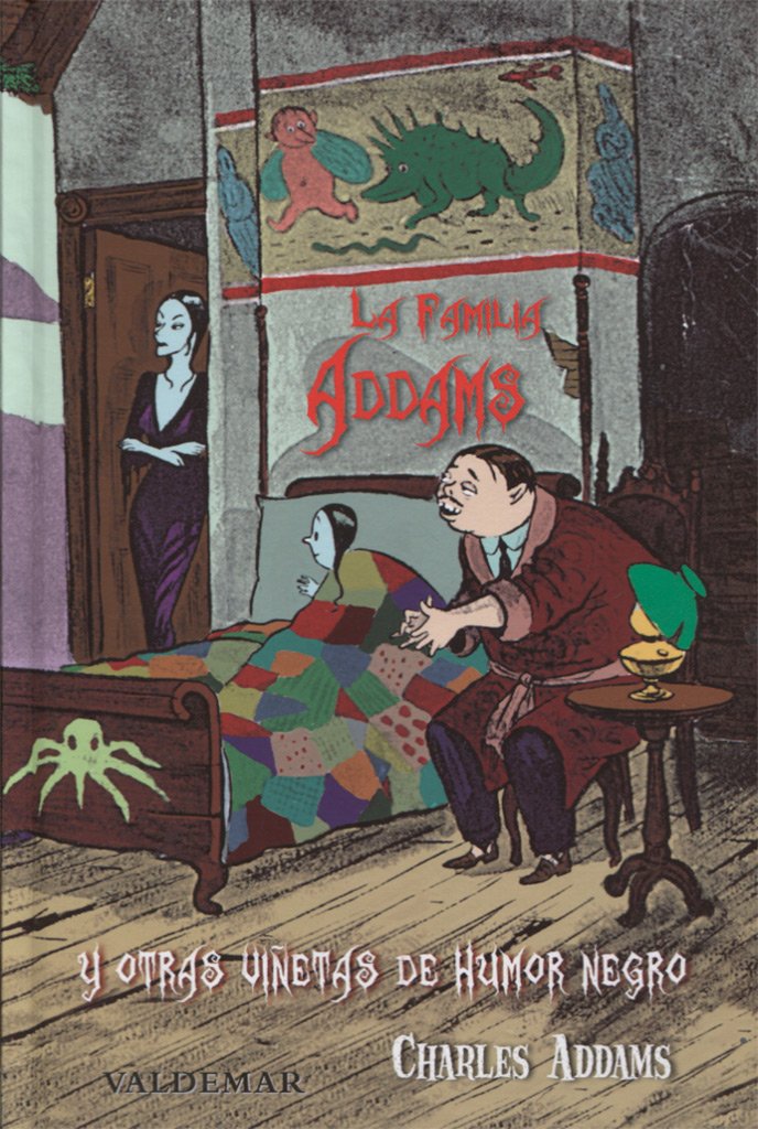 La familia Addams y otras viñetas de humor negro: Un humano regocijo