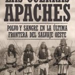 Las guerras apaches, de Paul Andrew Hutton