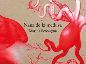 5 poemas de Nana de la medusa, de Marina Perezagua