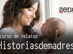 #historiasdemadres, nuevo concurso de Zenda