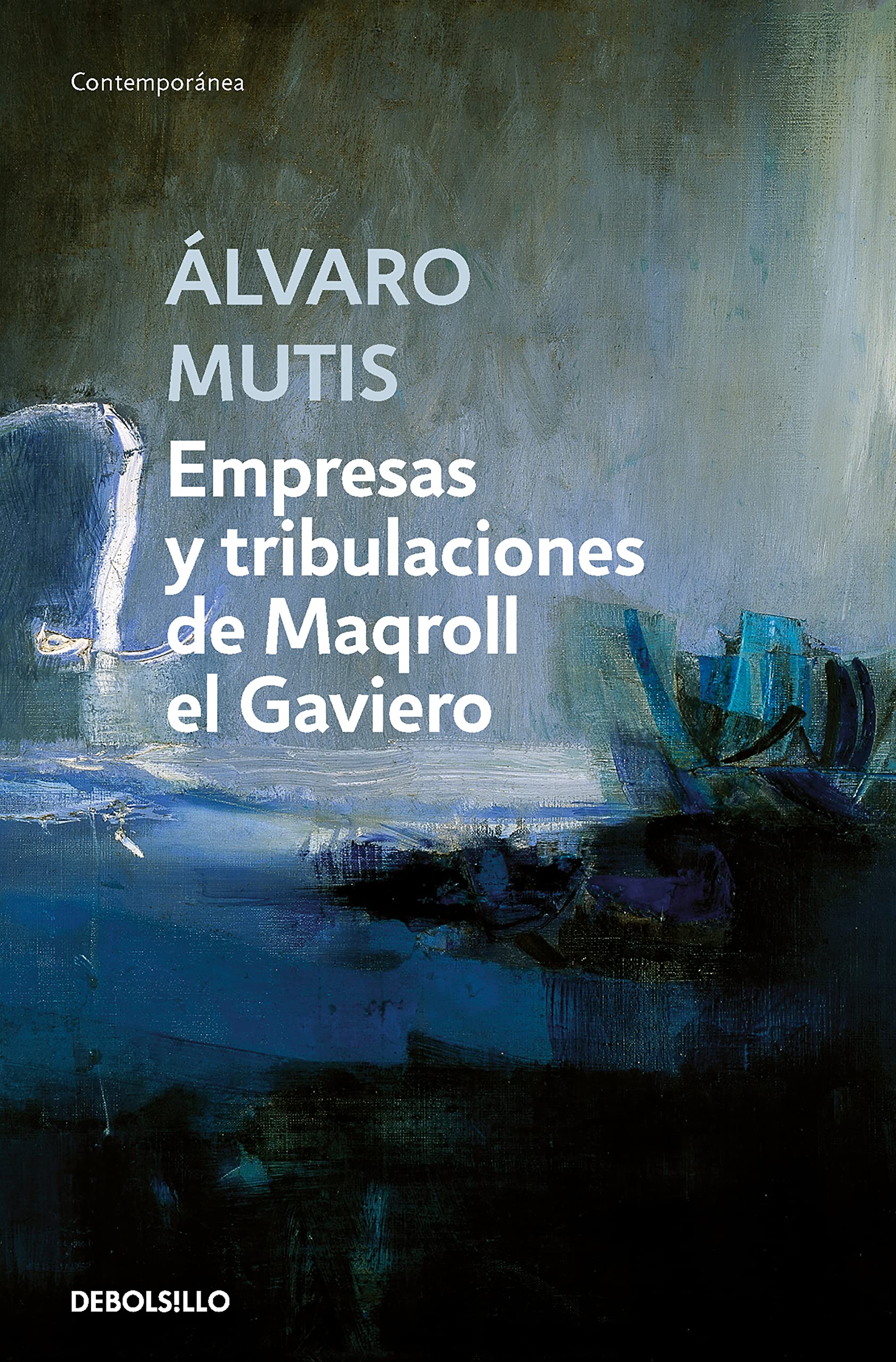 Zenda recomienda: Empresas y tribulaciones de Maqroll el Gaviero, de Álvaro Mutis