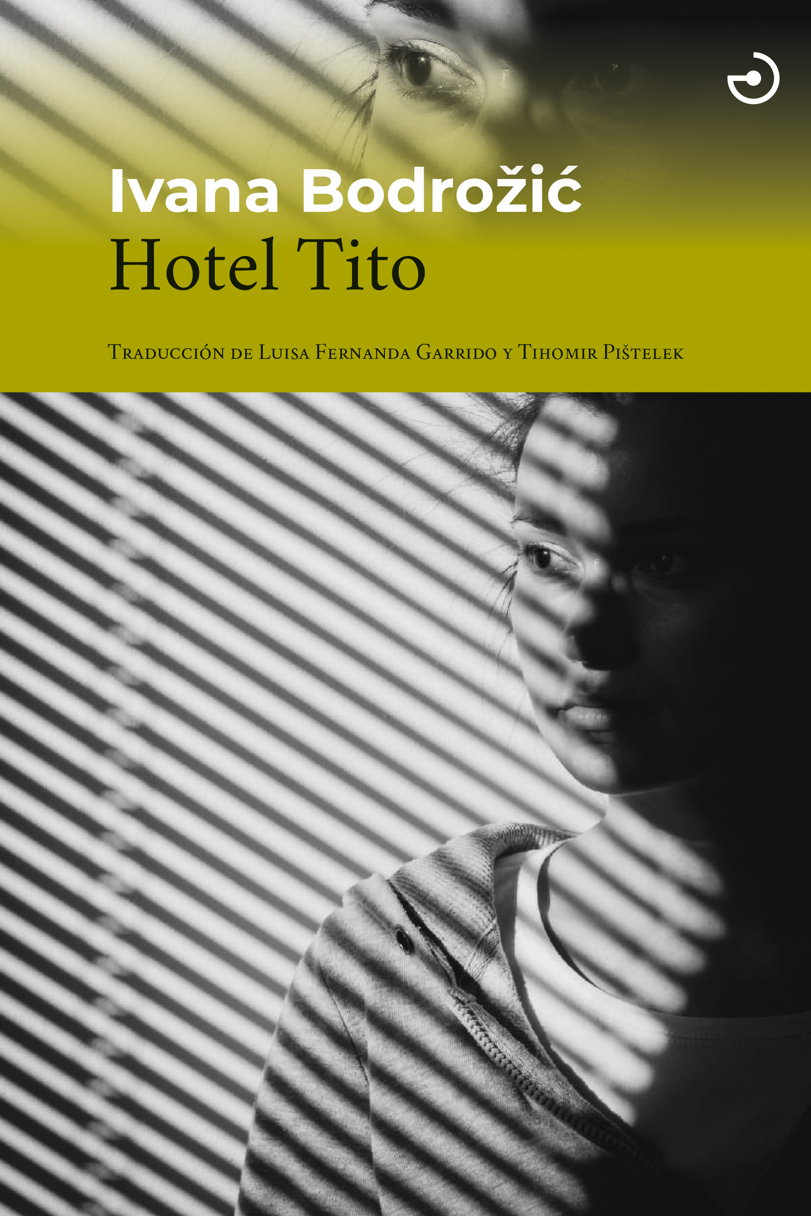 Hotel Tito, de Ivana Bodrožić
