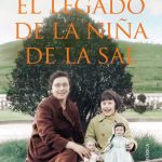 El legado de la niña de la sal, de Elena Gallego Abad