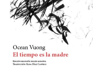 Zenda recomienda: El tiempo es la madre, de Ocean Vuong