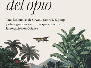 Los diarios del opio, de David Jiménez