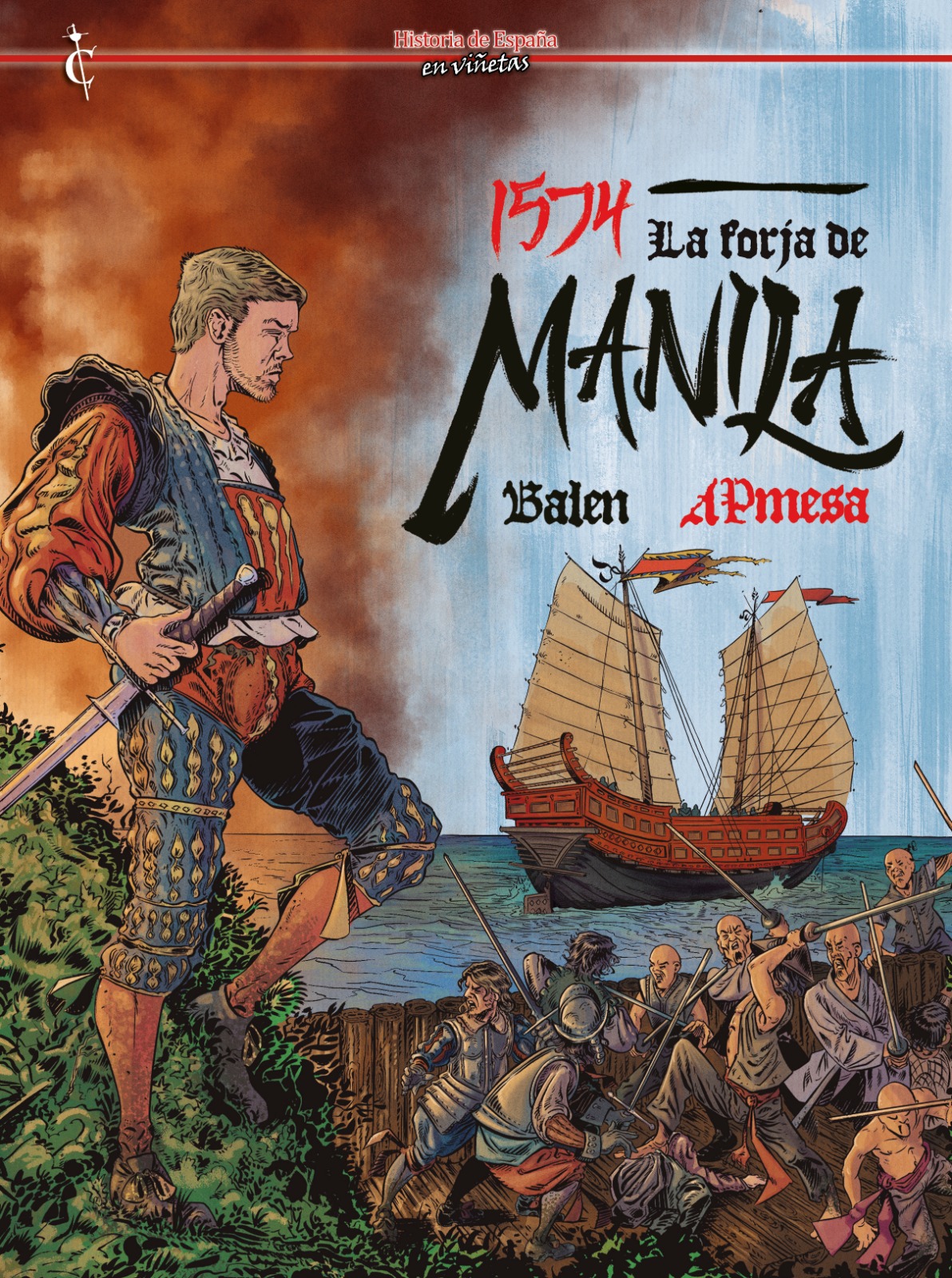 El pirata Limahon, Juan Salcedo y de cómo se forjó Manila