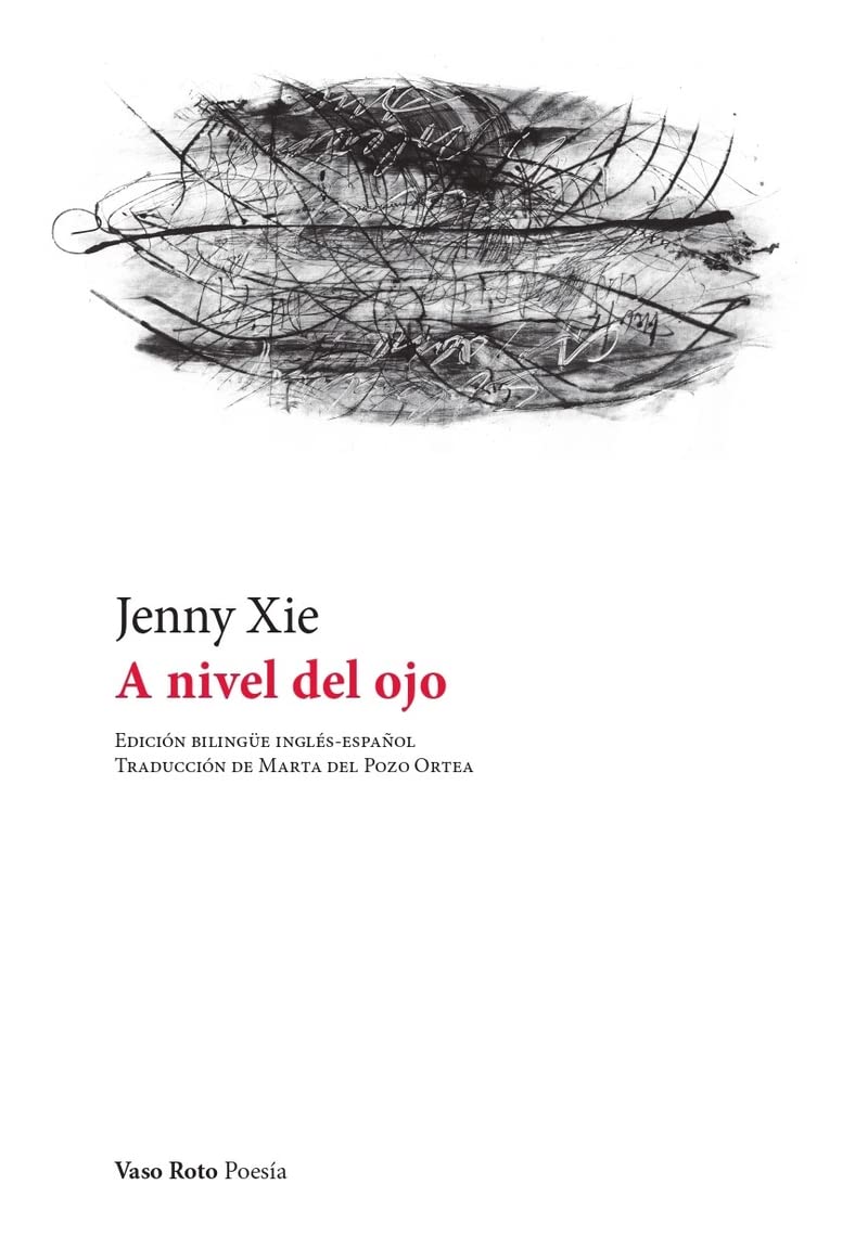4 poemas de A nivel del ojo, de Jenny Xie